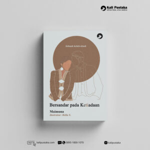 Bersandar pada Ketiadaan